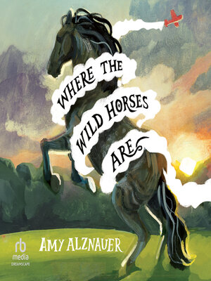 cover image of Where the Wild Horses Are